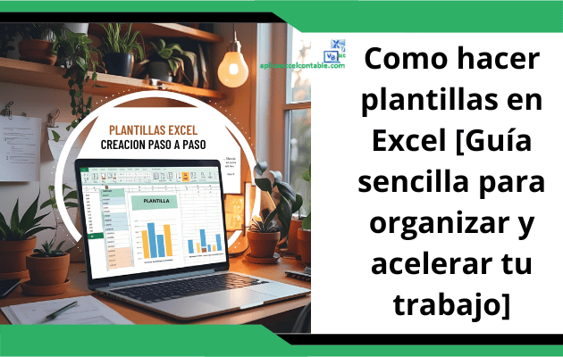 Como hacer plantillas en Excel Como hacer plantillas en Excel
