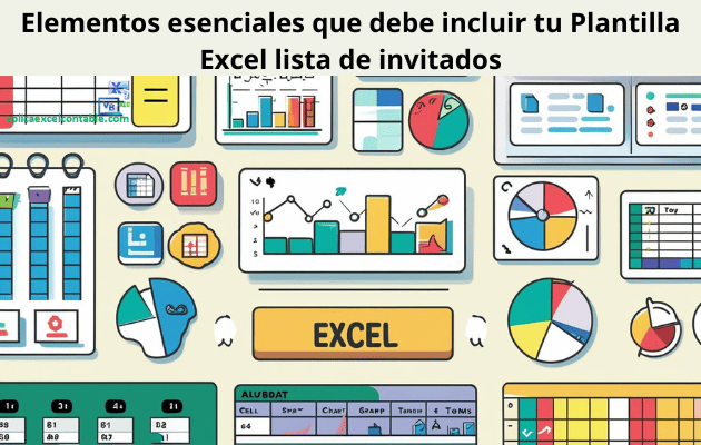 Elementos esenciales que debe incluir tu Plantilla Excel lista de invitados Elementos esenciales que debe incluir tu Plantilla Excel lista de invitados - Plantilla Excel lista de invitados